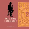 Jazz Dixie Experiance album lyrics, reviews, download