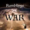 Rumblings of War - Single album lyrics, reviews, download