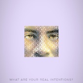 What Are Your Real Intentions? - EP artwork