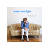 come and go artwork