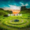 Do Not Repeat - EP