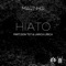 Hiato (feat. Don TGT & Larica Lírica) - Marinho lyrics