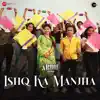 Ishq Ka Manjha (From "Ardh") - Single album lyrics, reviews, download