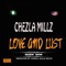Love and Lust (feat. Quen Win) - Chezla Millz lyrics