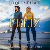 Lo Que Me Hace Feliz - Single