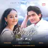 Aahista (LoFi Mix) - Single album lyrics, reviews, download