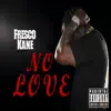 Stream & download No Love - Single