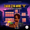 1 Man Cya Mine R - Single