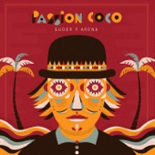 Passion Coco - Sudor y Arena