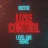 Lose Control (Level One Remix) - Single album lyrics, reviews, download