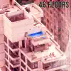48 Floors - Single album lyrics, reviews, download