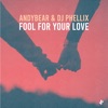 Fool for Your Love - Single