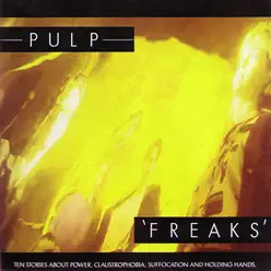 Freaks - Pulp