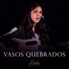 Vasos Quebrados - Single