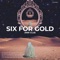Six For Gold artwork