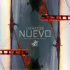 Stream & download Lo Haces Nuevo (feat. Ricardo Sandoval) - Single