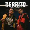 Derrito - Single album lyrics, reviews, download