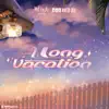 A Long Vacation - Single album lyrics, reviews, download
