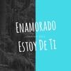 Enamorado Estoy de Ti (Shape of You) [Spanish Version] - Single