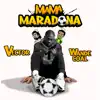 Mama Maradona - Single album lyrics, reviews, download