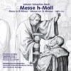 Johann Sebastian Bach: Messe h-Moll / Mass in B Minor (BWV 232)