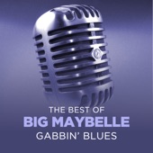 Big Maybelle - No More Trouble out of Me