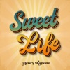 Sweet Life - Single