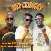 No Congo (feat. DJ Cuca Mix) - Os Biu Bau