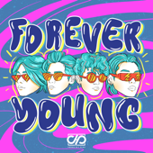 Forever Young - Press Hit Play