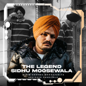 The Legend Sidhu Moosewala - Nitin Sharma Marakpuriya & Abhishek Chudiyala