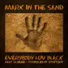 Mark in the Sand (feat. Scheme) - Single album lyrics, reviews, download
