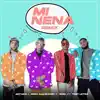 Mi Nena (feat. Toby Letra) [Remix] - Single album lyrics, reviews, download