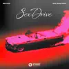 Sex Drive - Single album lyrics, reviews, download