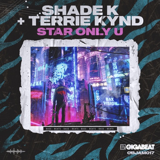 Star Only U - Single by Terrie Kynd, Shade K