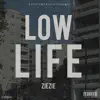 Low Life - Single album lyrics, reviews, download