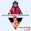 Stream & download Guayando Y Perriando - Single