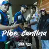 Pibe Cantina - Single album lyrics, reviews, download