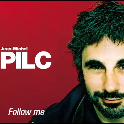 Follow Me - Jean-Michel Pilc Follow Me - Jean-Michel Pilc