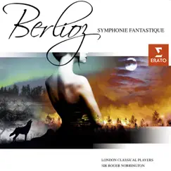 Berlioz: Symphonie Fantastique, Op. 14 by Sir Roger Norrington & London Classical Players album reviews, ratings, credits
