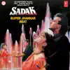 Sadak (Super Jhankar Beat) album lyrics, reviews, download