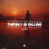 The Sky Is Falling - Single