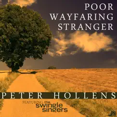 Poor Wayfaring Stranger (feat. Swingle Singers) Song Lyrics