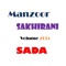 Aidi Chahat Dai Aidi Nafrat Na Kar - Manzoor Sakhirani Official lyrics