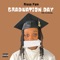 Graduation Day - Rissa Fam lyrics