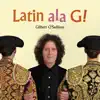 Stream & download Latin ala G!