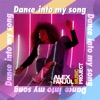 Dance Into My Song - Single, 2022
