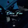 Chica Fina - Single album lyrics, reviews, download