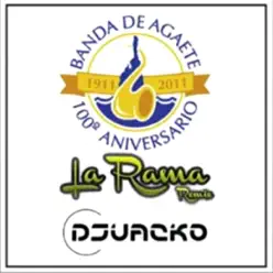 La Rama (Remix) - Single - Juacko La Rama (Remix) - Single - Juacko