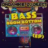 Bass Boom Bottom (EP) album lyrics, reviews, download