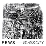 FEWS - Get Out
